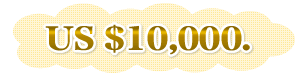 US $10,000.  